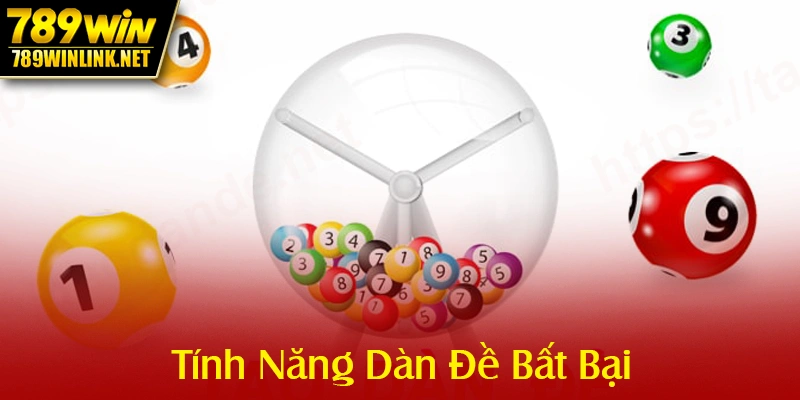 Ưu Điểm Tuyệt Đối Của Tính Năng Dàn Đề Bất Bại